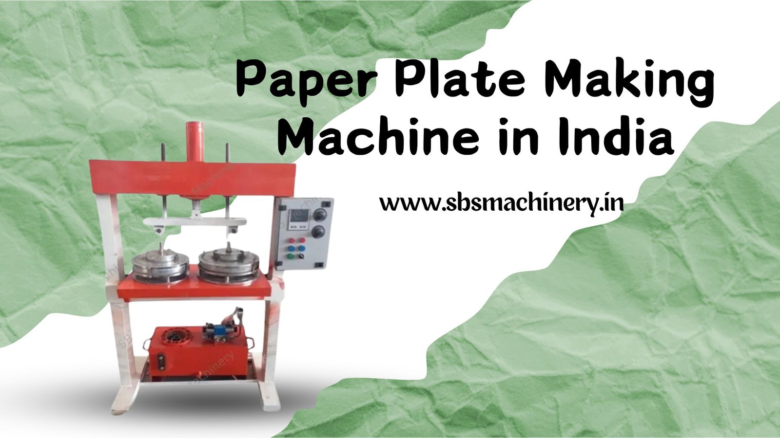 Best Paper Plate Making Machine in India