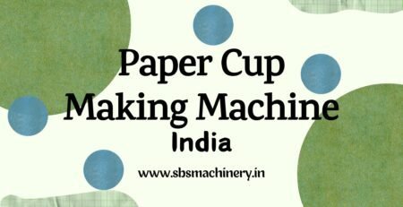 Best Paper Plate Making Machine Manufacturer in India