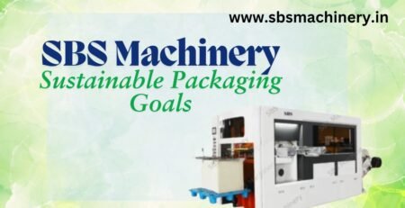 SBS Machinery Sustainable Packaging Goals