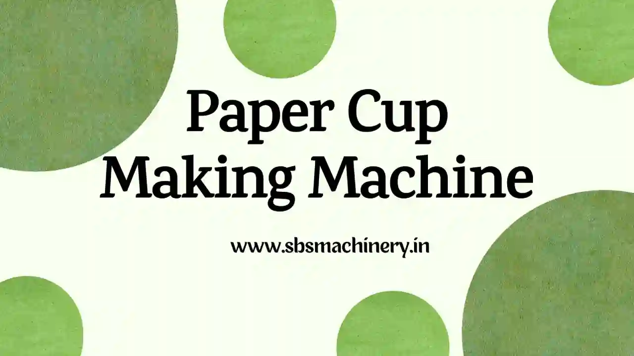 paper cup-making machines in Delhi NCR