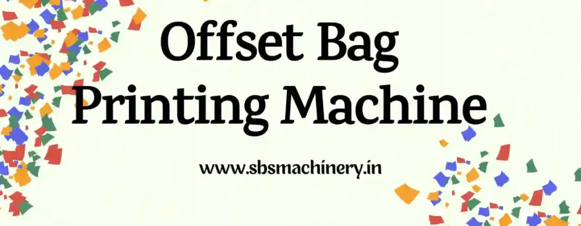 offset bag printing machines in Delhi NCR