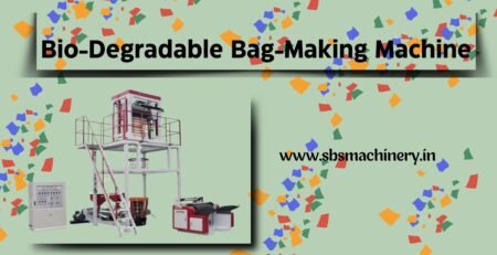 bio-degradable bag-making machines manufacturer in Delhi