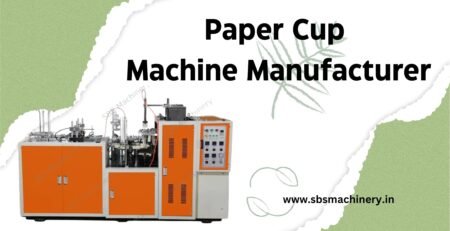 Paper Cup Making Machines