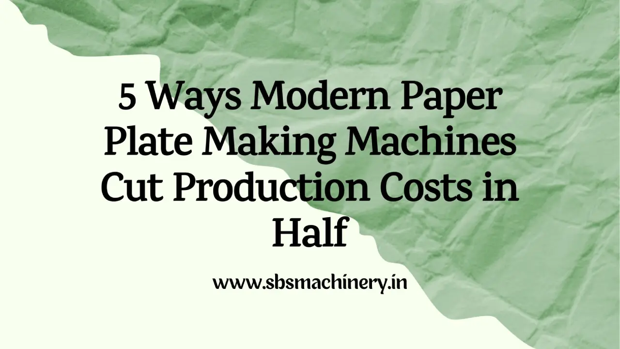 Paper Plate Making Machine Manufacturer