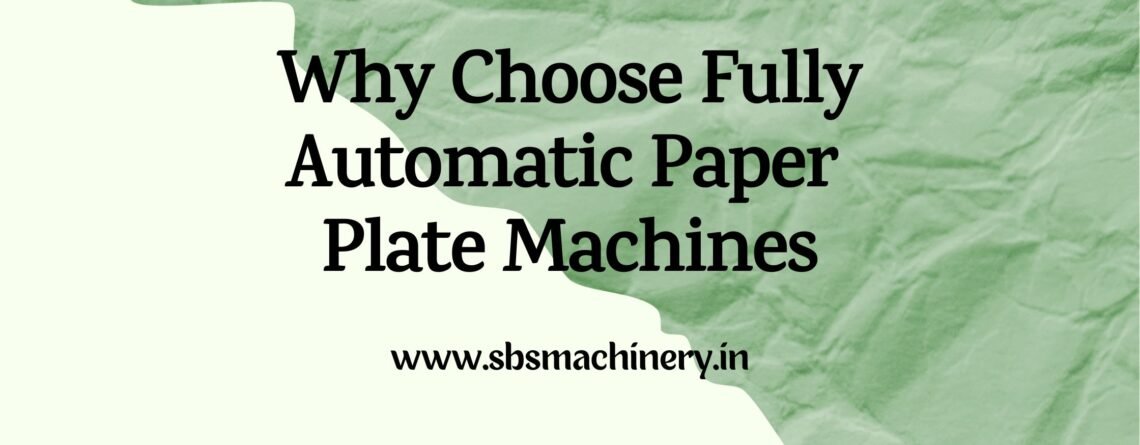 Paper Cup Making Machine Manufacturer